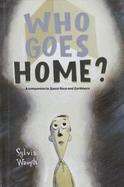 Who Goes Home? cover