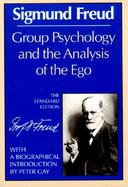 Group Psychology and the Analysis of the Ego cover