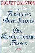 The Forbidden Best-Sellers of Pre-Revolutionary France cover