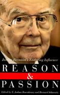 Reason and Passion: Justice Brennan's Enduring Influence cover