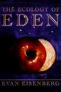 The Ecology of Eden cover