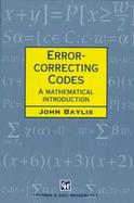 Error-Correcting Codes A Mathematical Introduction cover