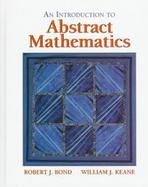 An Introduction to Abstract Mathematics cover