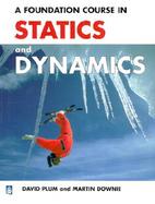 A Foundation Course in Statics and Dynamics cover