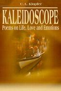 Kaleidoscope Poems on Life, Love and Emotions cover
