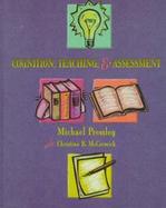Cognition, Teaching, and Assessment cover
