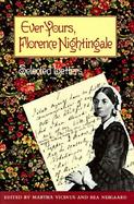 Ever Yours, Florence Nightingale Selected Letters cover