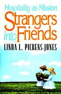 Strangers Into Friends: Hospitality as Mission--Vbs 2000 cover