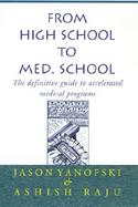 From High School to Med School The Definitive Guide to Accelerated Medical Program cover