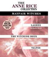 The Anne Rice Value Collection Mayfair Witches Lasher, The Witching Hour, Taltos cover