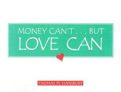 Money Can't...But Love Can cover