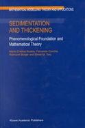 Sedimentation and Thickening Phenomenological Foundation and Mathematical Theory cover