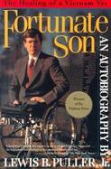 Fortunate Son The Autobiography of Lewis B. Puller, Jr. cover