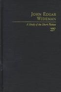 John Edgar Wideman A Study of the Short Fiction cover