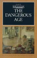The Dangerous Age Letters and Fragments from a Woman's Diary cover