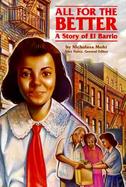 All for the Better A Story of El Barrio cover