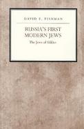 Russia's First Modern Jews The Jews of Shklov cover
