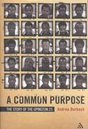 A Common Purpose The Story of the Upington 25 cover
