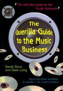 The Guerilla Guide to the Music Business cover