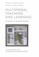 Multimodal Teaching and Learning The Rhetorics of the Science Classroom cover
