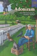 Adoniram and Other Selections by Newbery Authors cover