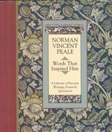 Norman Vincent Peale: Words That Inspired Him cover
