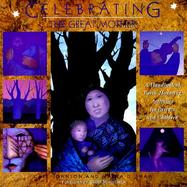 Celebrating the Great Mother A Handbook of Earth-Honoring Activities for Parents and Children cover
