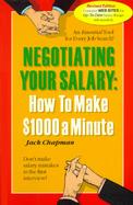 Negotiating Your Salary, How to Make $1,000 a Minute cover