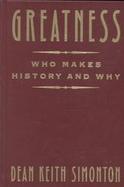 Greatness Who Makes History and Why cover