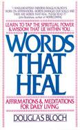 Words That Heal Affirmations and Meditations for Daily Living cover