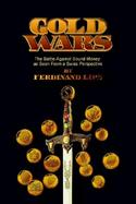Gold Wars The Battle Against Sound Money As Seen from a Swiss Perspective cover