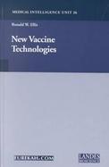 New Vaccine Technologies cover