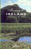 Moving to Ireland A Guide to Living and Investing cover
