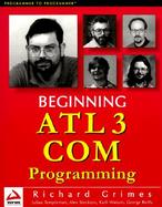 Beginning ATL 3 Com Programming cover
