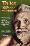 Talks With Ramana Maharshi On Realizing Abiding Peace and Happiness cover