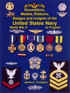 Decorations, Medals, Ribbons, Badges and Insignia of the United States Navy World War II to Present cover