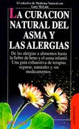La Curacion Natural del Asma y Las Alergias / The Natural Way of Healing cover