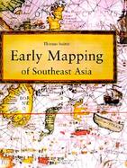 Early Mapping of Southeast Asia cover