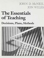 Essentials of Teaching Decisions, Plans, Methods cover