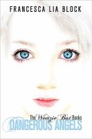 Dangerous Angels : The Weetzie Bat Books cover