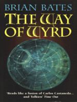 The Way of Wyrd: Tales of an Anglo-Saxon Sorcerer cover
