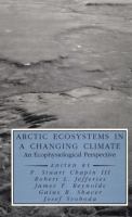 Arctic Ecosystems in a Changing Climate An Ecophysiological Perspective cover