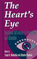 The Heart's Eye: Emotional Influences in Perception and Attention cover