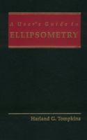 A User's Guide to Ellipsometry cover