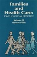 Families and Health Care Psychosocial Practice cover