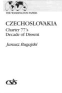 Czechoslovakia, Charter 77's Decade of Dissent cover