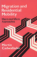 Migration and Residential Mobility: Macro and Micro Approaches cover