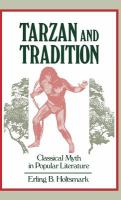 Tarzan and Tradition: Classical Myth in Popular Literature cover