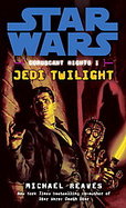 Star Wars Coruscant Nights 1 Jedi Twilight cover