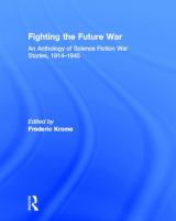 Fighting the Future War cover